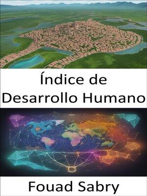 cover image of Índice de Desarrollo Humano